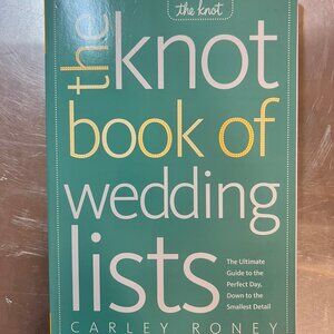 The Knot Book of Wedding Lists by Carley Roney 2016 - Wedding / Engagement BOOK
